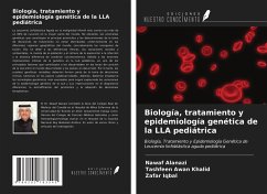 Biología, tratamiento y epidemiología genética de la LLA pediátrica - Alanazi, Nawaf; Awan Khalid, Tashfeen; Iqbal, Zafar