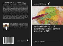 La contribución del CICR durante el período de conflicto armado en la RDC - Yamba, Jean Paul