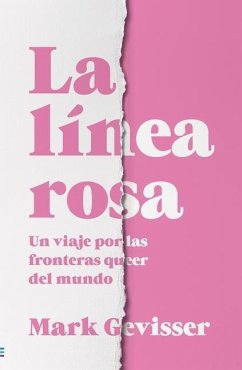 Linea Rosa, La - Gevisser, Mark