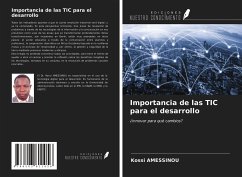 Importancia de las TIC para el desarrollo - Amessinou, Kossi