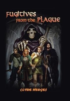 Fugitives from the Plague - Hedges, Clyde
