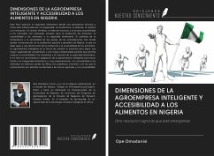 DIMENSIONES DE LA AGROEMPRESA INTELIGENTE Y ACCESIBILIDAD A LOS ALIMENTOS EN NIGERIA - Omodanisi, Ope