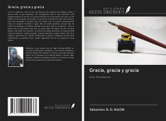 Gracia, gracia y gracia - Ngom, Sébastien N. D.