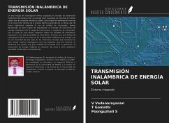 TRANSMISIÓN INALÁMBRICA DE ENERGÍA SOLAR - Vedanarayanan, V.; Gomathi, T.; S, Poonguzhali