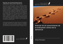 Avanzar en el conocimiento de la evaluación clínica de la demencia - Thompson, Simon