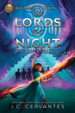Rick Riordan Presents: Lords of Night, The-A Shadow Bruja Novel Book 1 - Cervantes, J C