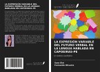 LA EXPRESIÓN VARIABLE DEL FUTURO VERBAL EN LA LENGUA HABLADA EN CAPOEIRAS-PE