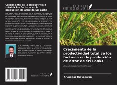 Crecimiento de la productividad total de los factores en la producción de arroz de Sri Lanka - Thayaparan, Aruppillai