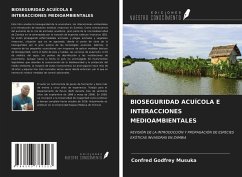 BIOSEGURIDAD ACUÍCOLA E INTERACCIONES MEDIOAMBIENTALES - Musuka, Confred Godfrey