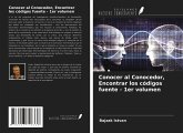 Conocer al Conocedor, Encontrar los códigos fuente - 1er volumen