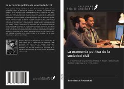 La economía política de la sociedad civil - Marshall, Brendan A. F