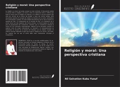 Religión y moral: Una perspectiva cristiana - Kubu Yusuf, Nil Salvation