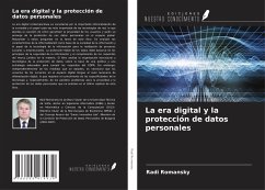 La era digital y la protección de datos personales - Romansky, Radi