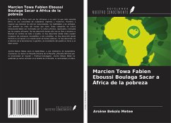Marcien Towa Fabien Eboussi Boulaga Sacar a África de la pobreza - Bekolo Metee, Arsène