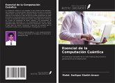 Esencial de la Computación Cuántica