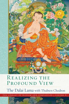Realizing the Profound View - Dalai Lama, His Holiness the; Chodron, Venerable Thubten