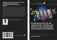 Predictores del uso de aplicaciones móviles por parte de los estudiantes universitarios en Nigeria - Omolade, Aanu