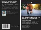 RETROCESO RESISTIDO EN CINTA DE CORRER CON INCLINACIÓN