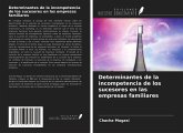 Determinantes de la incompetencia de los sucesores en las empresas familiares