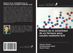 Mejora de la solubilidad de un fármaco poco soluble mediante SLN - Tiwari, Gaurav; Patel, Arvind Kumar; Tiwari, Ruchi