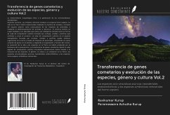 Transferencia de genes cometarios y evolución de las especies, género y cultura Vol.2 - Kurup, Ravikumar; Achutha Kurup, Parameswara