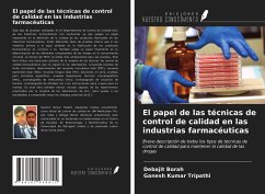 El papel de las técnicas de control de calidad en las industrias farmacéuticas - Borah, Debajit; Kumar Tripathi, Ganesh