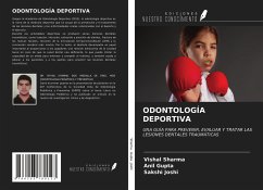 ODONTOLOGÍA DEPORTIVA - Sharma, Vishal; Gupta, Anil; Joshi, Sakshi