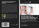 SOCIOLOGÍA DE LA SEXUALIDAD HUMANA: LA PERSPECTIVA AFRICANA