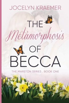 The Metamorphosis of Becca - Kraemer, Jocelyn