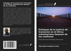 Enfoques de la justicia de transición en el África subsahariana después de los conflictos - Asah, Alexander Goodness