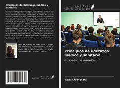 Principios de liderazgo médico y sanitario - Al-Mosawi, Aamir