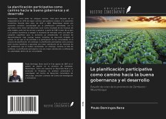 La planificación participativa como camino hacia la buena gobernanza y el desarrollo - Bene, Paulo Domingos