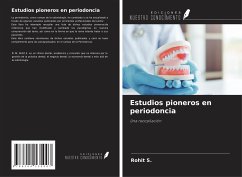 Estudios pioneros en periodoncia - S., Rohit