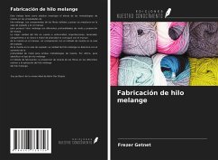 Fabricación de hilo melange - Getnet, Frezer