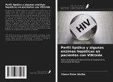 Perfil lipídico y algunas enzimas hepáticas en pacientes con VIH/sida