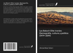 Los Baloch Elite iraníes: Demografía, cultura y política (1979-2019) - Taheri, Ahmad Reza