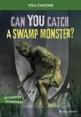 Can You Catch a Swamp Monster?