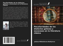 Peculiaridades de los dialectos galeses y escoceses en la literatura clásica - Boldyreva, Juliana Mikhailovna
