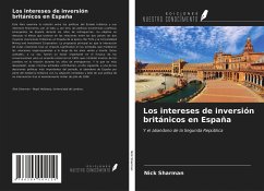 Los intereses de inversión británicos en España - Sharman, Nick