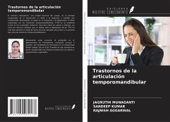 Trastornos de la articulación temporomandibular - Munaganti, Jagruthi; Kumar, Sandeep; Aggarwal, Rajnish