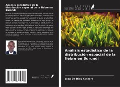 Análisis estadístico de la distribución espacial de la fiebre en Burundi - Kwizera, Jean de Dieu