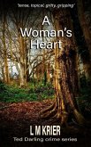 A Woman's Heart: 'tense, topical, gritty, gripping'