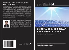 SISTEMA DE RIEGO SOLAR PARA AGRICULTORES - Velusamy, Sidharthan