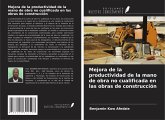 Mejora de la productividad de la mano de obra no cualificada en las obras de construcción