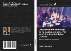 Desarrollo de liderazgo para mujeres ingenieras en Columbia Británica, Canadá - MacIntyre, Phyllis