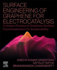Surface Engineering of Graphene for Electrocatalysis - Samantara, Aneeya Kumar; Ratha, Satyajit; Chakraborty, Brahmananda