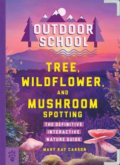 Outdoor School: Tree, Wildflower, and Mushroom Spotting - Carson, Mary Kay