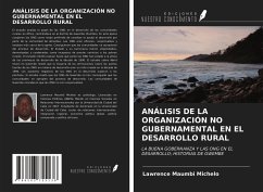 ANÁLISIS DE LA ORGANIZACIÓN NO GUBERNAMENTAL EN EL DESARROLLO RURAL - Michelo, Lawrence Maumbi