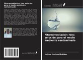 Fitorremediación: Una solución para el medio ambiente contaminado