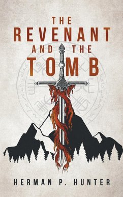 The Revenant and the Tomb - Hunter, Herman P